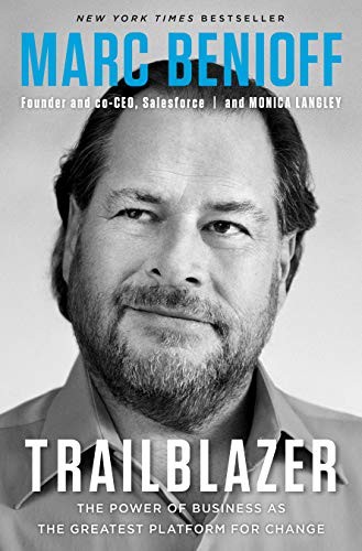 Trailblazer: The Power of Business as the Greatest Platform fo .