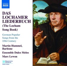 8557803 Hummel:ensb. Dulce Melos Das Lochamer Liederbuch CD 8557803 NEW