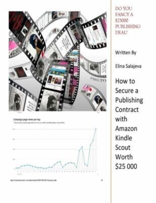 Do You Fancy A $25 000 Publishing Deal?: How To Secure A Publishing Contrac...