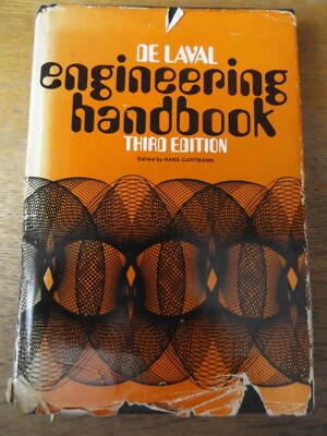 DE LAVAL ENGINEERING HANDBOOK BY HANS GARTMANN 1970 HARDBACK BOOK