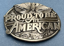 Patriotic PROUD TO BE AN AMERCIAN Collectors Belt Buckle by Siskiyou READ