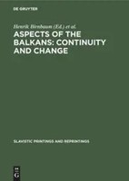 Speros Vryonis (U. A.) | Aspects Of The Balkans: Continuity And Change | Buch