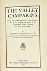 The Valley Campaigns : an eye witness account by Dr.  Thomas A. Ashby