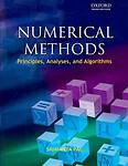 Numerical Methods: Principles, Analyses, and Algorithms; by Srimanta Pal