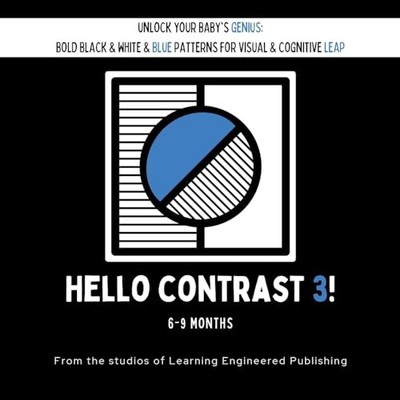 Hello Contrast 3! : Unlock Your Baby's Genius: Bold Bla -  NEW Christian Dicki 2