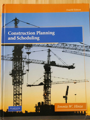 #ad Construction Planning and Scheduling 4th Ed Hardcover Jimmie Hinze $40.00