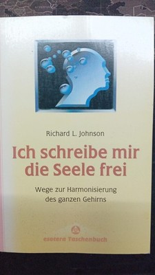 Richard L. Johnson	-	Ich schreibe mir die Seele frei