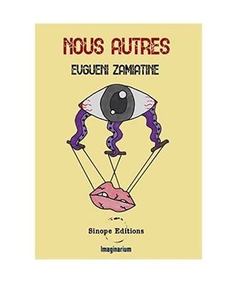 Nous Autres, Evgueni Zamiatine