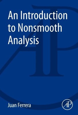 Introduction to Nonsmooth Analysis, Paperback by Ferrera, Juan, Brand New, Fr...
