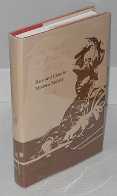World of Marcus Garvey - VERY GOOD