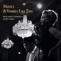 Hilde Louise Asbjornsen Anders Aarum - Movies Stories Like This LP - K4Z