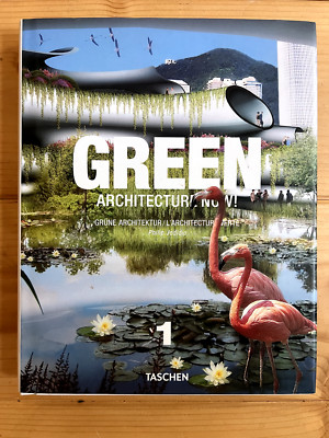 Taschen Green Architecture Now! Vol. 1 by Philip Jodidio Architektur Design Natu