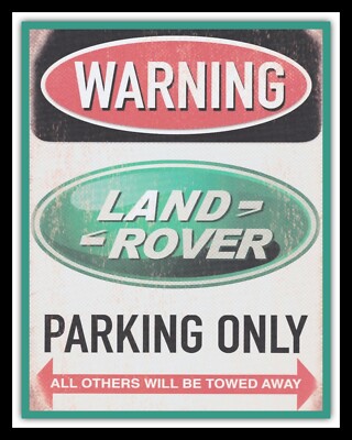 LAND ROVER PARKING ONLY DEFENDER FREELANDER OFF ROAD 4x4 METAL PLAQUE ...