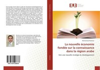 La Nouvelle éConomie FondéE Sur La Connaissance Dans La RéGion Arabe Mohammad Al