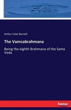 The Vamcabrahmana by Arthur Coke Burnell [Paperback]
