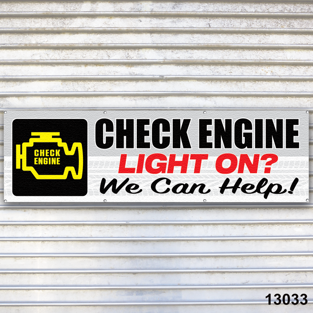 Check Engine Light Banner SIgn Auto Repair Tire Dealer Service Bay