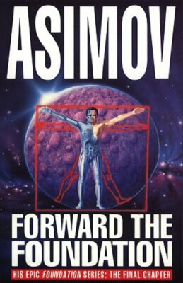 Forward The Foundation! by Asimov, Isaac 0553404881 FREE Shipping