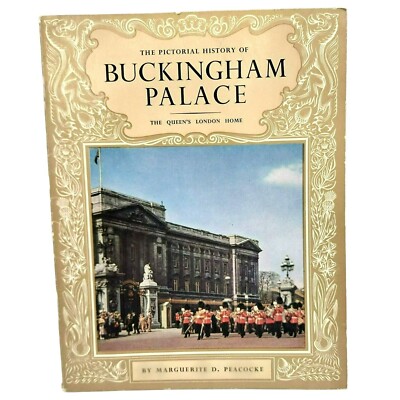 PIctorial History of Buckingham Palace The Queens London Home Vintage Pamphlet