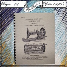 Singer 12K Family Sewing Machine  Instruction Manual 1885 (12 Page)