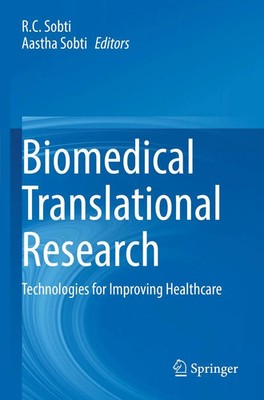 Biomedical Translational Research Technologies for Improving Healthcare Buch