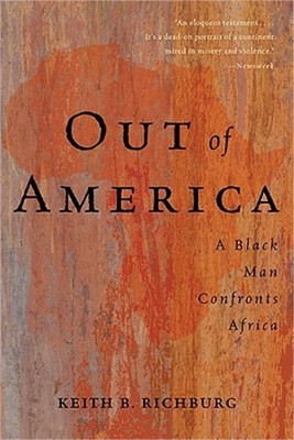 Out of America: A Black Man Confronts Africa (Paperback or Softback)