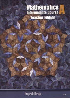 MATHEMATICS INTERMEDIATE COURSE A TEACHER EDITION By Purposeful Design **Mint**