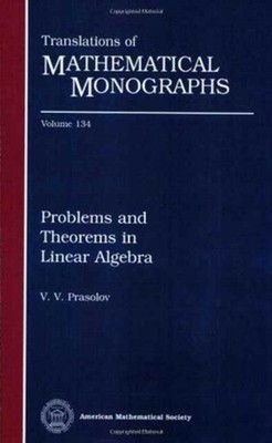 Problems and Theorems in Linear Algebra PAPERBACK 9780821802366