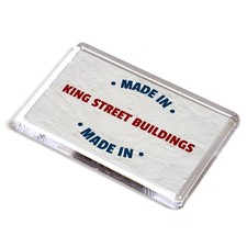 FRIDGE MAGNET - Made in King Street Buildings