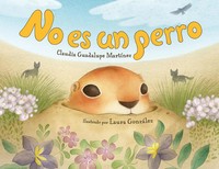 Claudia Guadalupe Martinez (U. A.) | No Es Un Perro | Taschenbuch | Spanisch