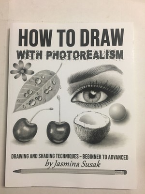 Susak Jasmina-How To Draw With Photorealism