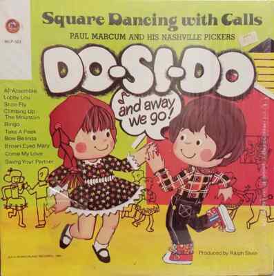 LP Paul Marcum , Nashville Pickers Do-Si-Do And Away We Go - Square Dances With