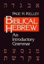 Biblical Hebrew: An Introductory Grammar - Pa...
