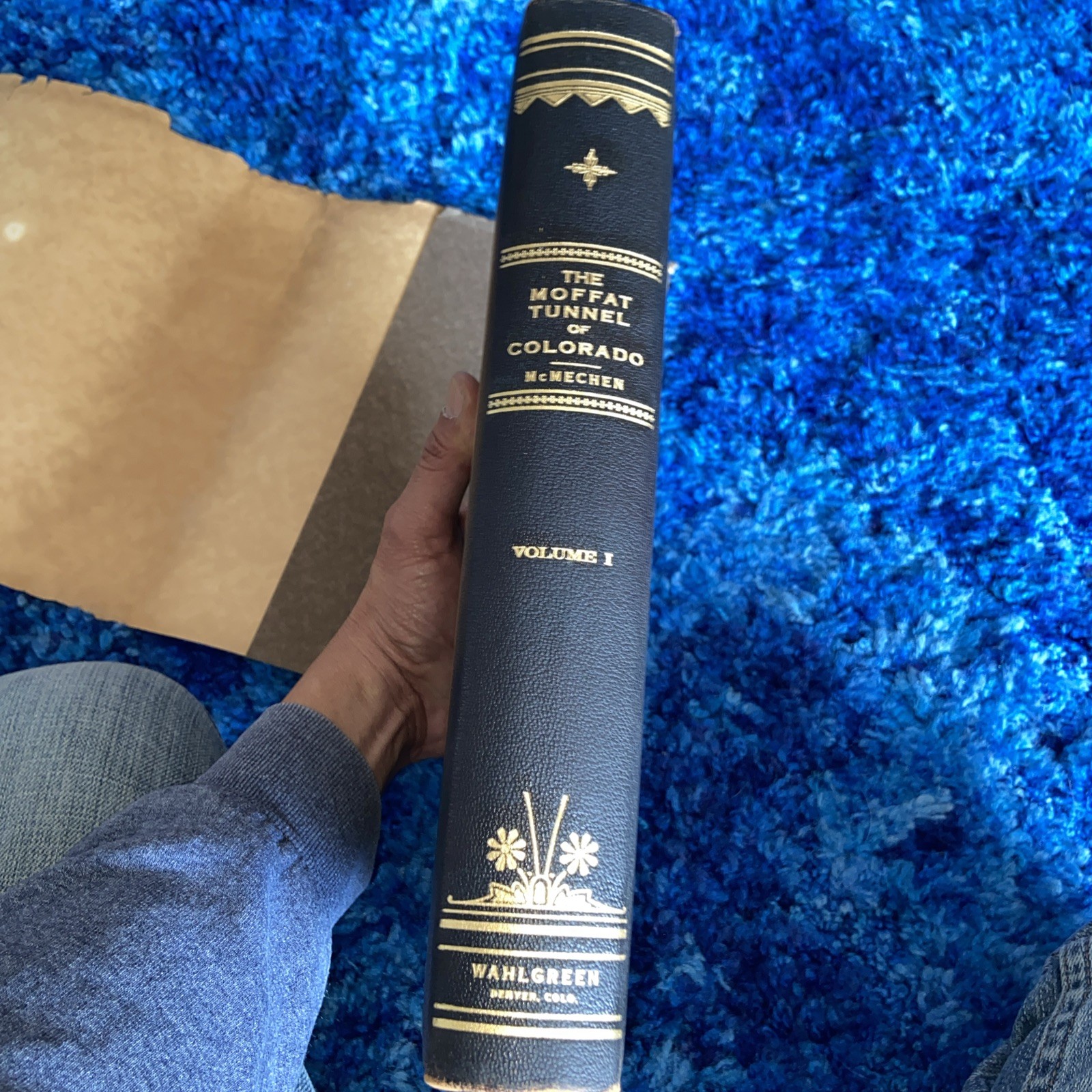 The Moffat Tunnel of Colorado by Edgar McMechen - Volume 1