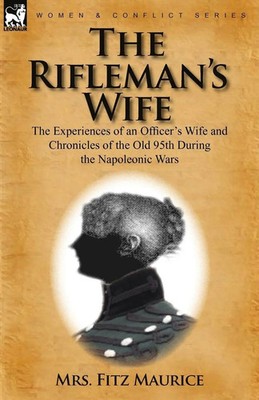Mrs Fitz Maurice | The Rifleman's Wife | Taschenbuch | Englisch (2010) | LEONAUR