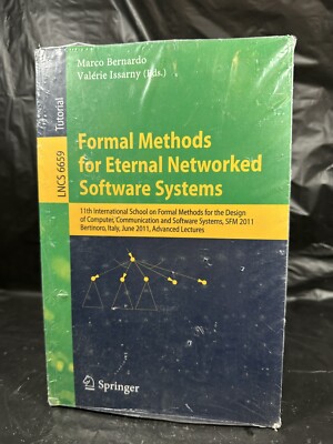 Formal Methods for Eternal Networked Software Systems: 11th International School
