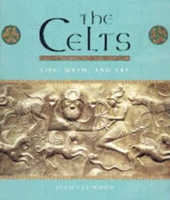 The Celts by PH.D Wood, Juliette: Used