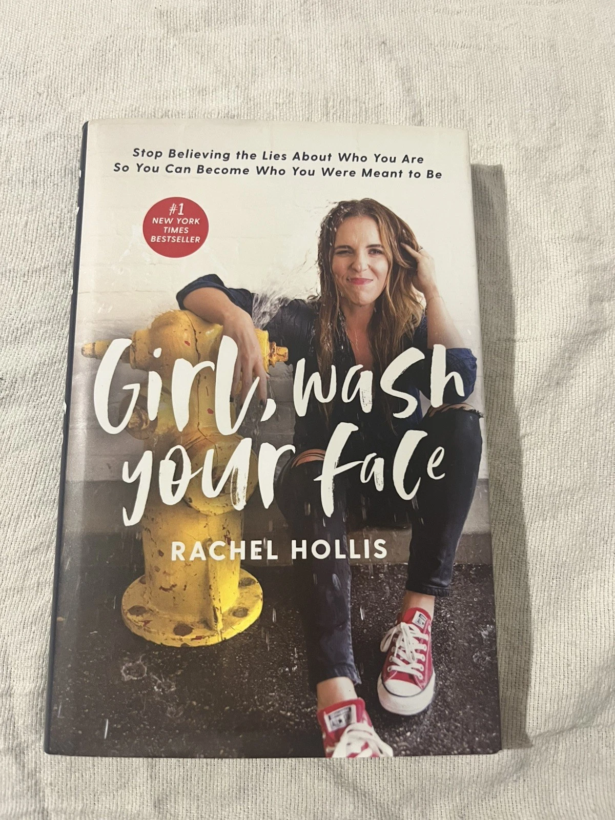 Girl, Wash Your Face Rachel Hollis (2018, Hardcover)