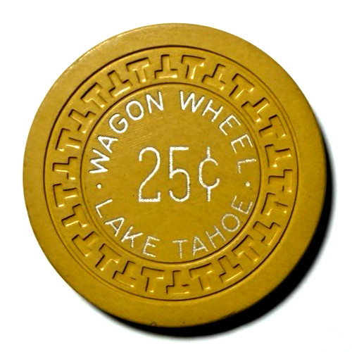 Wagon Wheel 25 Cents Lake Tahoe Brilliant Yellow Museum Chip
