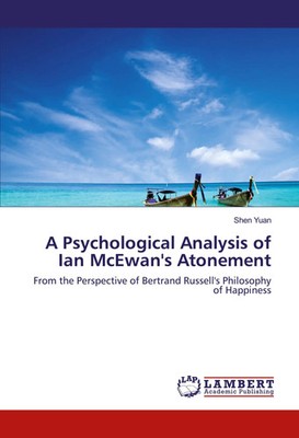 Shen Yuan | A Psychological Analysis of Ian McEwan's Atonement | Taschenbuch
