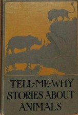 Tell-Me-Why Stories about Animals