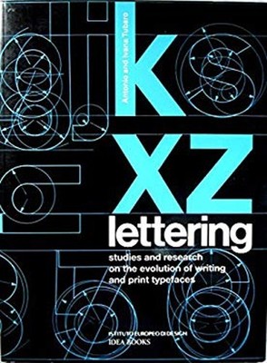 Lettering : Studies and Research on the Evolution of Writing and