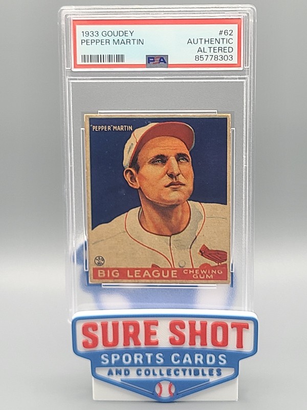1933 Goudey PEPPER MARTIN St. Louis Cardinals #62 PSA Authentic Altered