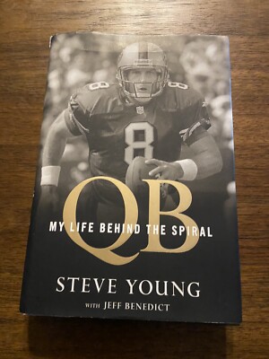 SIGNED My Life Behind The Spiral by Steve Young 1st Printing 1st Edition 2016 HC