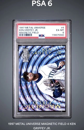 1997 Metal Universe Magnetic Field 4 Ken Griffey Jr. PSA 6