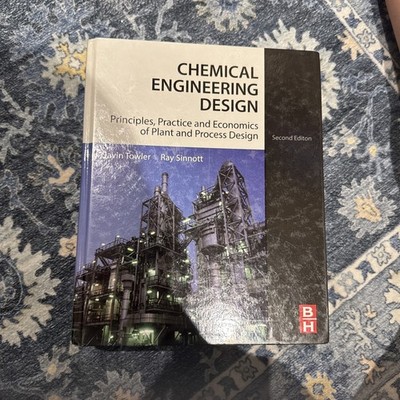 Chemical Engineering Design : Principles, Practice and Economics of Plant and P.