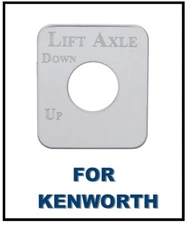 Toggle Switch Plate (Kenworth) Lift Axle (Down/Up)