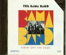 THE BAMA BAND - TAKIN' OFF THE EDGE - CD - PRE-PLAYED - FREE SHIPPING