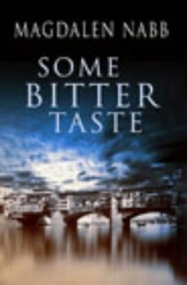 Some Bitter Taste: A Marshal Guarnaccia Mystery by Nabb, Magdalen 0434010545