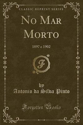 Kein Totes Meer 1897 und 1902 klassischer Nachdruck, Antonio