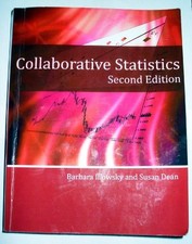 COLLABORATIVE STATISTICS By Barbara Illowsky & Susan Dean *Excellent Condition*